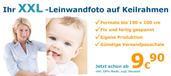 Wir haben unsere Preise gesenkt. Dauer-Niedrig-Discount-Preise bereits ab 9,90 €. Sie erhalten Ihr Foto mit professionellen Leinwanddruck, komplett fertig bespannt bereits ab günstige 9,90€ !!! Bitte überzeugen Sie sich selbst von unserer Qualität!